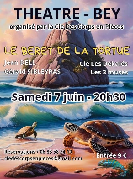 Théâtre à BEY (7 juin) : “Le Béret de la Tortue”