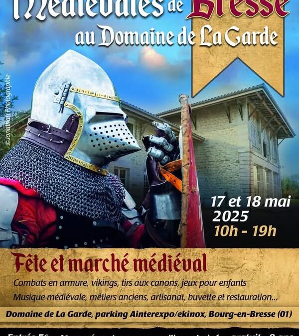 Les Médiévales de Bresse 2025 : immersion historique et ferveur populaire au cœur de l’Ain