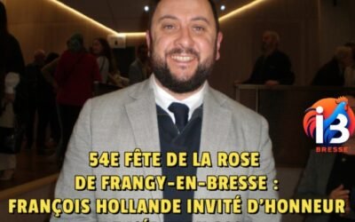 54E FÊTE DE LA ROSE DE FRANGY-EN-BRESSE : FRANÇOIS HOLLANDE INVITÉ D’HONNEUR DE L’ÉDITION 2026