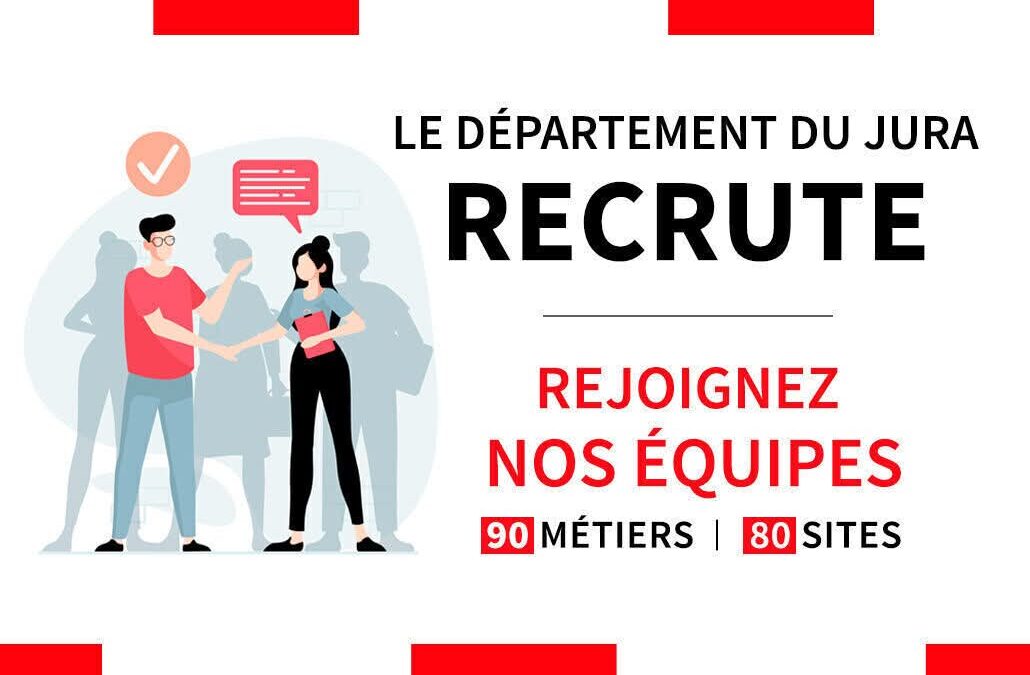 Le Département du Jura Recrute : Des Opportunités dans Divers Métiers